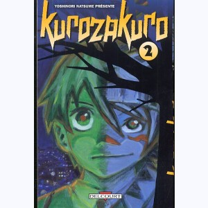 Kurozakuro : Tome 2