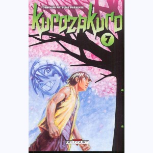 Kurozakuro : Tome 7