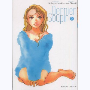 Dernier soupir : Tome 2