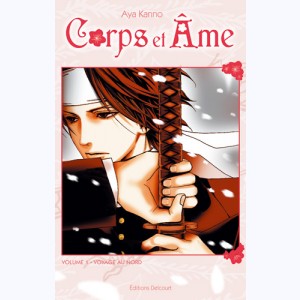 Corps et âme (Kanno) : Tome 1