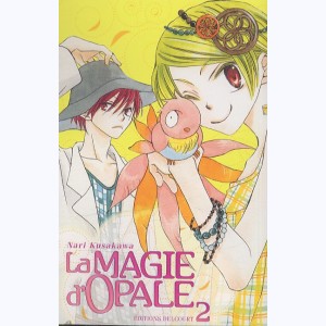 La magie d'Opale : Tome 2