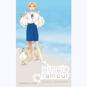 Simple comme l'amour : Tome 4