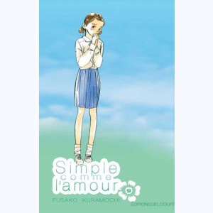 Simple comme l'amour : Tome 9