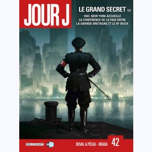 Jour J : Tome 42, Le Grand Secret 1/3