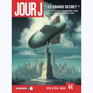 Jour J : Tome 44, Le Grand Secret 3/3