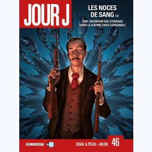 Jour J : Tome 46, Les Noces de Sang 1/2