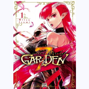 7th Garden : Tome 1