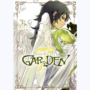 7th Garden : Tome 3