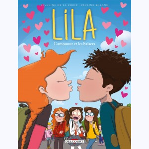 Lila : Tome 4, l'amouuur et les baisers