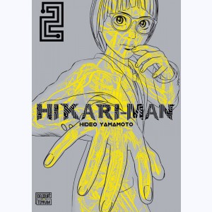 Hikari-Man : Tome 2