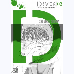 Diver - Section d'infiltration - : Tome 2