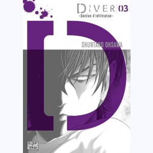 Diver - Section d'infiltration - : Tome 3