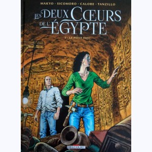 Les Deux Coeurs de l'Égypte : Tome 2, Le petit dieu : 