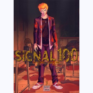 Signal 100 : Tome 3