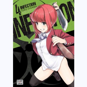 Infection : Tome 4