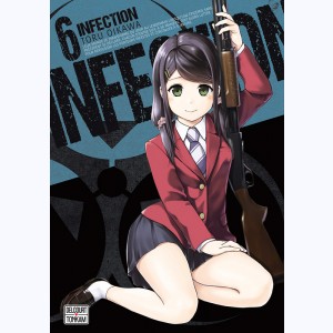 Infection : Tome 6