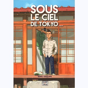 Sous le ciel de Tokyo... : Tome 2