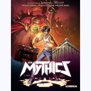 Les Mythics : Tome 6, Neo