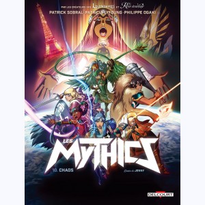 Les Mythics : Tome 10, Chaos