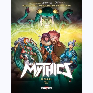 Les Mythics : Tome 16, Orgueil