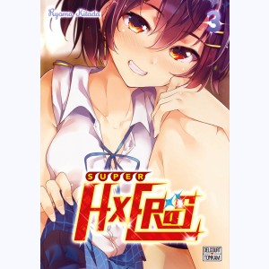 Super HxEros : Tome 3