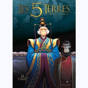 Les 5 terres : Tome 12, "La première à mourir"