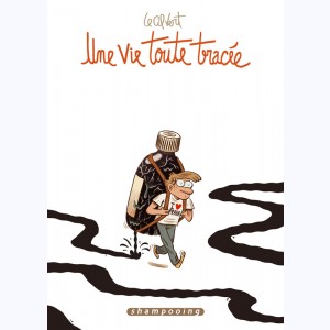 Une vie toute tracée