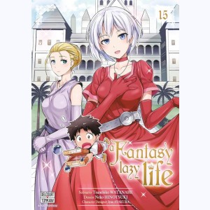 A Fantasy Lazy Life : Tome 15