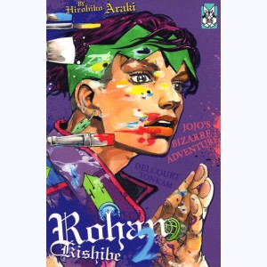 Jojo's Bizarre Adventure - Rohan Kishibe : Tome 2