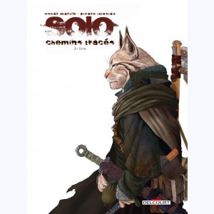 Solo - Chemins tracés : Tome 2, Siro