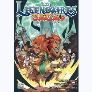 Les Légendaires - Saga : Tome 9