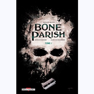 Bone Parish : Tome 1