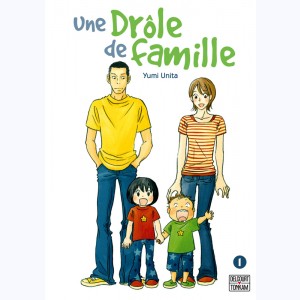 Une drôle de famille : Tome 1