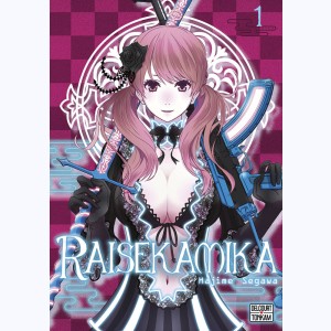 Raisekamika : Tome 1