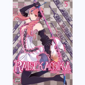 Raisekamika : Tome 5