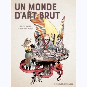 Un monde d'art brut