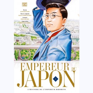 Empereur du Japon : Tome 4, l'histoire de l'empereur Hirohito