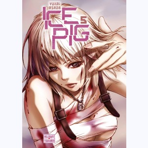 Ice Pig : Tome 5