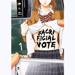 Sacrificial Vote : Tome 1