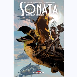 Sonata : Tome 2, La citadelle