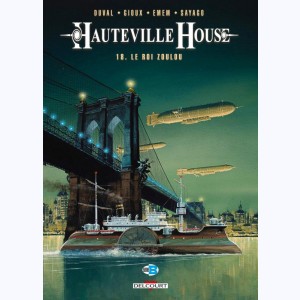 Hauteville house : Tome 18, Le roi Zoulou