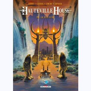 Hauteville house : Tome 19, La cité d'or