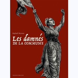 Les Damnés de la Commune : Tome (1 à 3), Coffret : 