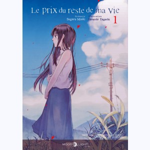 Le prix du reste de ma vie : Tome 1