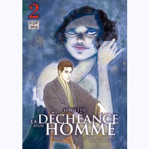 La déchéance d'un homme : Tome 2