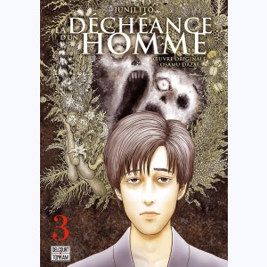 La déchéance d'un homme : Tome 3