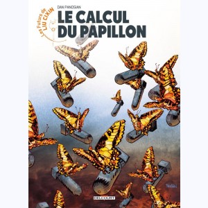 Les futurs de Liu Cixin : Tome 12, Le Calcul du papillon