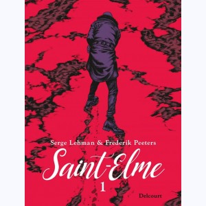 Saint-Elme : Tome 1, La vache brûlée