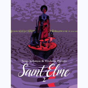 Saint-Elme : Tome 2, L'avenir de la famille