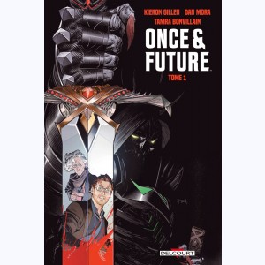 Once & Future : Tome 1